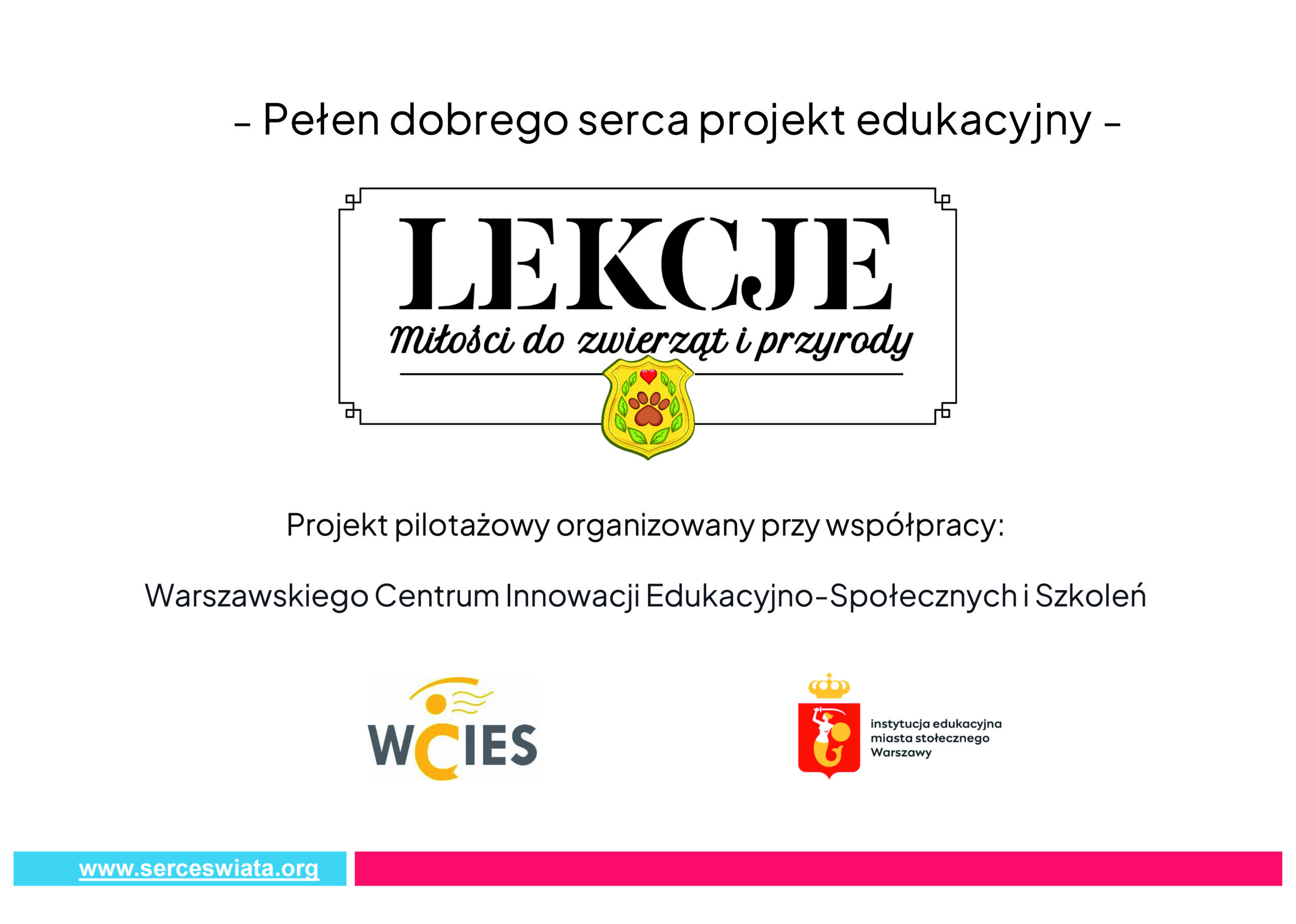 LEKCJE MIŁOŚCI DO ZWIERZĄT I PRZURODY - pilotażowy program edukacyjny w Warszawskich podstawówkach!